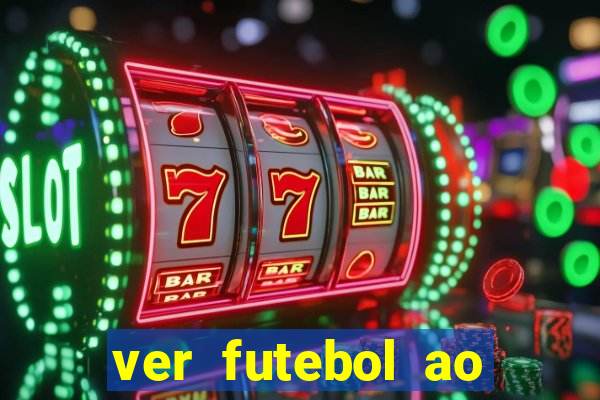 ver futebol ao vivo futemax